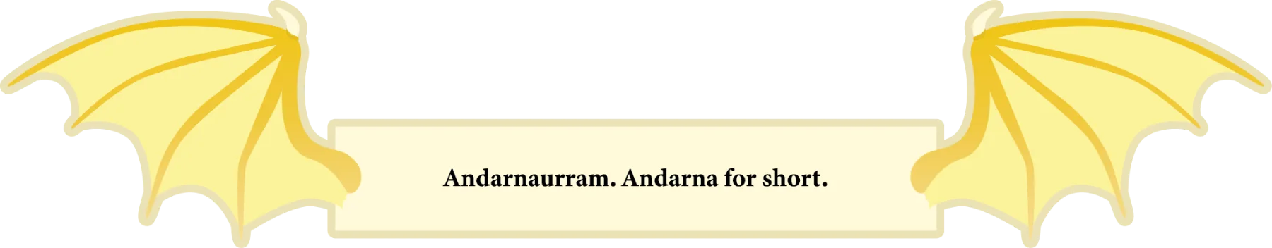 Andarna for short